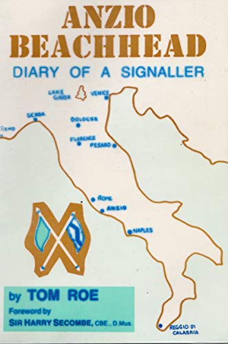 Anzio Beachhead: Diary of a Signaller