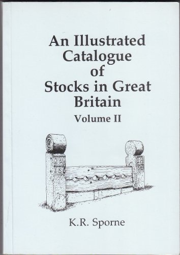 Imagen de archivo de An Illustrated Catalogue of Stocks in Great Britain, Volume 2 a la venta por bookworms of Cromer