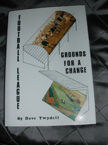 Stock image for Football League: Grounds for a Change for sale by WorldofBooks
