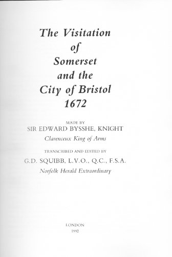 Stock image for The visitation of Somerset and the city of Bristol, 1672 (The Publications of the Harleian Society) for sale by Red's Corner LLC