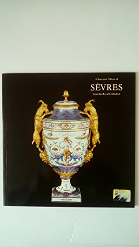 Beispielbild fr A Souvenir Album of Sevres from the Royal Collection zum Verkauf von Anybook.com