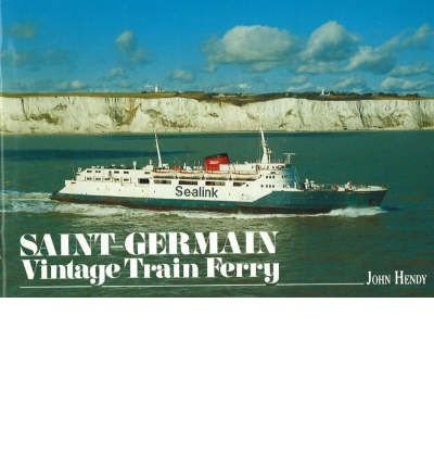 9780951350638: "Saint Germain": Vintage Train Ferry