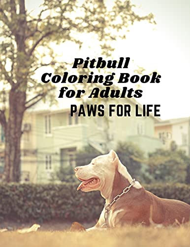 9780951352557: Worcestershire's Hidden Past: Pitbull Coloring book for Adults Stress free mind relaxation cute dogs sketchbook- Paws for Love