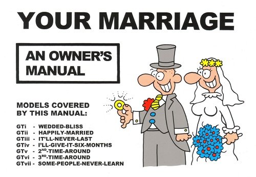 Stock image for Your Marriage: An Owner's Manual - Funny Wedding Gift For Bride and Groom for sale by WorldofBooks