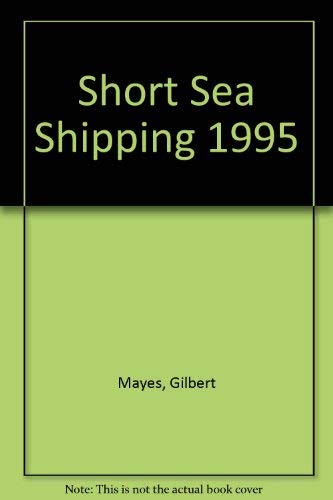 Imagen de archivo de Short Sea Shipping 1995 a la venta por Richard Sylvanus Williams (Est 1976)