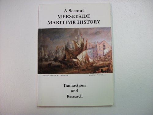 A Second Merseyside Maritime History