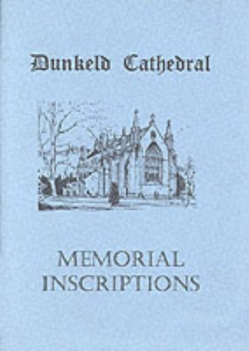Stock image for Dunkeld Cathedral Memorial Inscriptions for sale by Simply Read Books