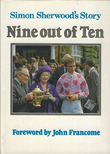 Imagen de archivo de Nine Out of Ten: Simon Sherwood's Story a la venta por WorldofBooks