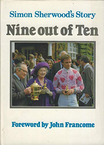 Stock image for Nine Out of Ten: Simon Sherwood's Story for sale by AwesomeBooks