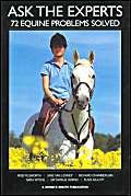 Imagen de archivo de Ask the Experts 72 Equine Problems Solved a la venta por RIVERLEE BOOKS