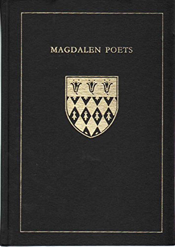 9780951374764: Magdalen poets: Five centuries of poetry from Magdalen College Oxford