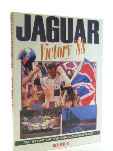 Beispielbild fr Jaguar - Victory '88: The Story of the 1988 Le Mans Race zum Verkauf von WorldofBooks