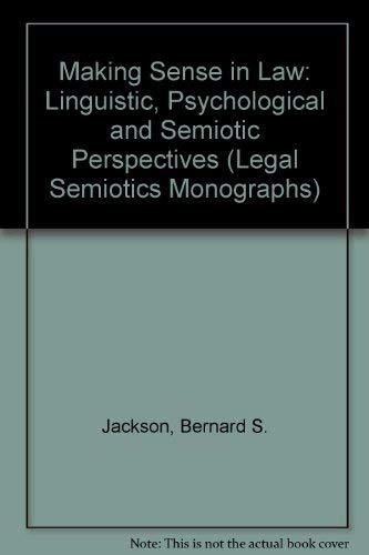 Stock image for Making Sense in Law: Linguistic, Psychological and Semiotic Perspectives (Oxbow Monographs) for sale by Phatpocket Limited