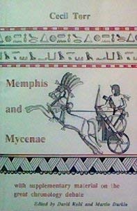 Memphis and Mycenae: With Supplementary Material on the Great Chronology Debate