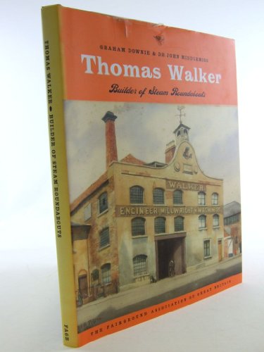 Beispielbild fr Thomas Walker: Builder of Steam Roundabouts zum Verkauf von WorldofBooks
