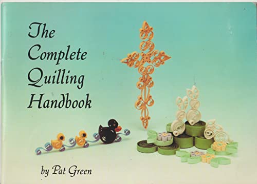 Stock image for Complete Quilling Handbook for sale by WorldofBooks