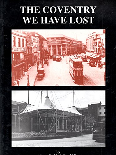 The Coventry We Have Lost (9780951386712) by Albert Smith