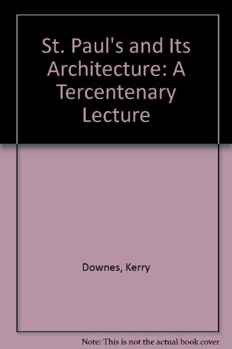 9780951387719: St. Paul's and Its Architecture: A Tercentenary Lecture