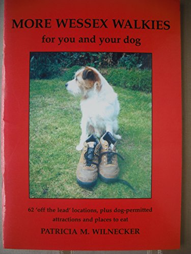 9780951397169: More Wessex Walkies: For You and Your Dog