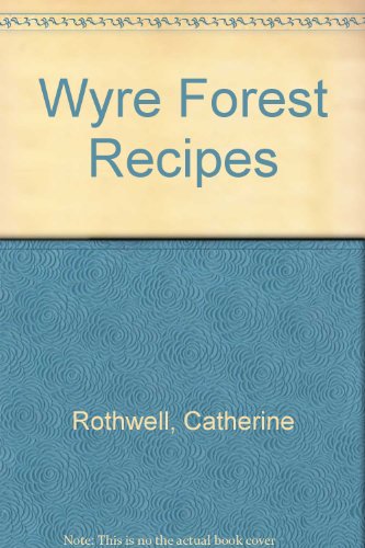 Imagen de archivo de Wyre Forest Recipes a la venta por WorldofBooks