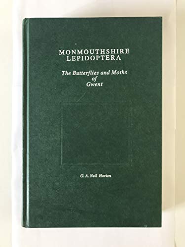 9780951397756: Monmouthshire Lepidoptera: Butterflies and Moths of Gwent