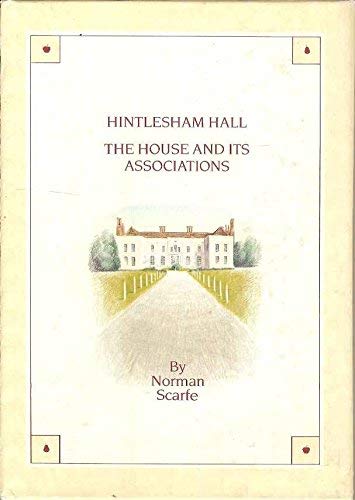 Imagen de archivo de Hintlesham Hall: The House and Its Associations a la venta por WorldofBooks