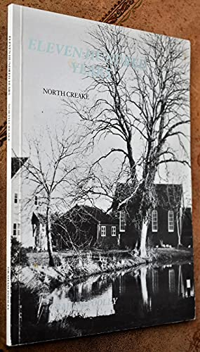 Beispielbild fr Eleven Hundred Years: North Creake zum Verkauf von Buckle's Books