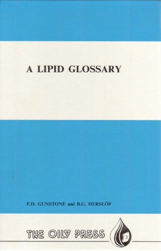 Stock image for A Lipid Glossary (Oily Press Lipid Library, Vol. 3) for sale by Phatpocket Limited