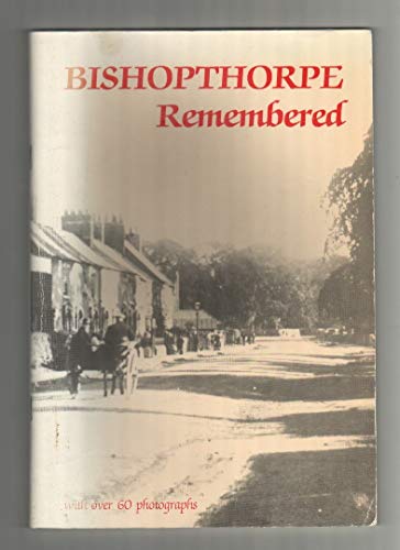 9780951420003: Bishopthorpe Remembered