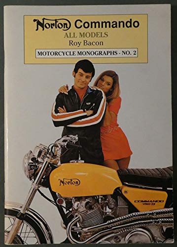 Norton Commando: All Models (Motorcycle Monographs) (9780951420430) by Roy H. Bacon