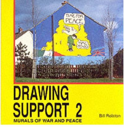 9780951422977: Drawing Support 2: Murals of War and Peace