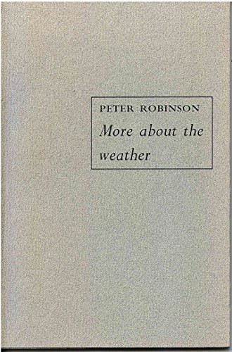 More About the Weather (9780951424018) by Peter Robinson