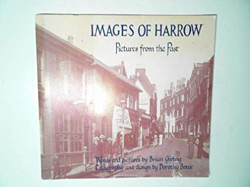 Stock image for Images of Harrow: Pictures from the Past for sale by Langdon eTraders