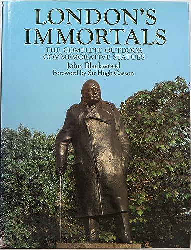 Beispielbild fr London's Immortals: Complete Outdoor Commemorative Statues zum Verkauf von WorldofBooks