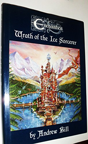 Beispielbild fr Enchantica: Wrath of the Ice Sorcerer zum Verkauf von Gulf Coast Books