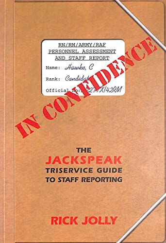Beispielbild fr In Confidence: The Jackspeak Triservice Guide to Staff Reporting zum Verkauf von WorldofBooks