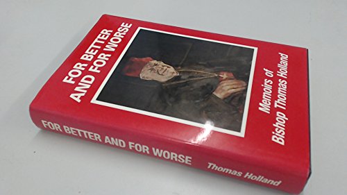 Beispielbild fr FOR BETTER AND FOR WORSE: MEMOIRS zum Verkauf von Better World Books Ltd