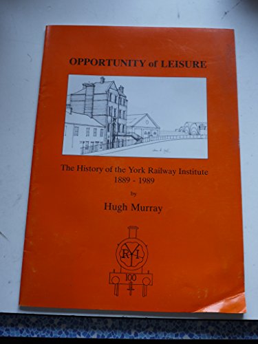 Opportunity of Leisure (9780951445204) by Murray, Hugh