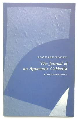 Journal of an Apprentice Cabbalist (Cloudforms) (9780951445747) by Roditi, Edouard
