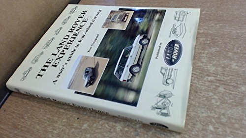 Stock image for Land Rover Experience: A User's Guide to Four-wheel Driving for sale by WorldofBooks