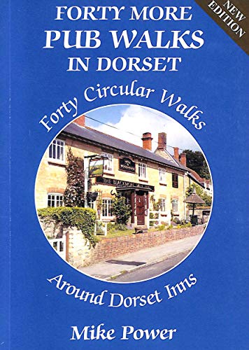 Beispielbild fr Forty More Pub Walks in Dorset zum Verkauf von WorldofBooks