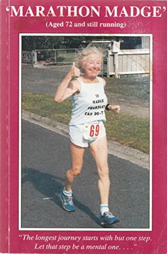 Imagen de archivo de Marathon Madge: If Madge Sharples Can Do it a la venta por Westland Books