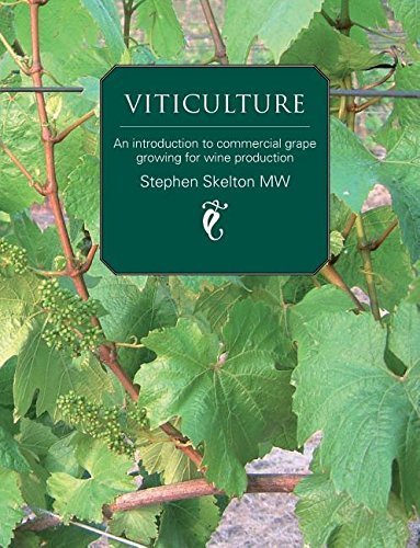 9780951470312: Viticulture: An Introduction to Commercial Grape Growing for Wine Production