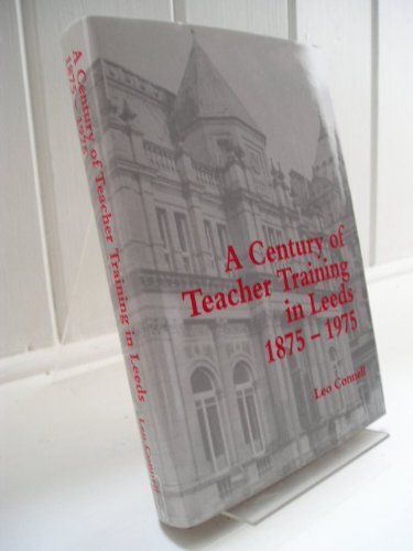 A century of teacher training in Leeds 1875-1975