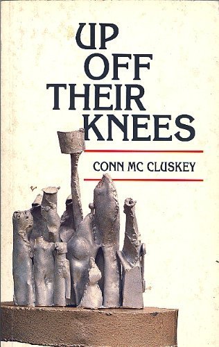 9780951483718: Up Off Their Knees: Commentary on the Civil Rights Movement in Northern Ireland