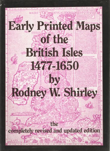 9780951491423: Early Printed Maps of the British Isles, 1477-1650