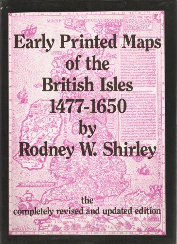 9780951491423: Early printed maps of the British Isles, 1477-1650