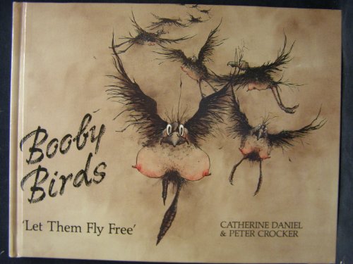 Beispielbild fr Booby Birds : 'Let Them Fly Free' zum Verkauf von J. and S. Daft