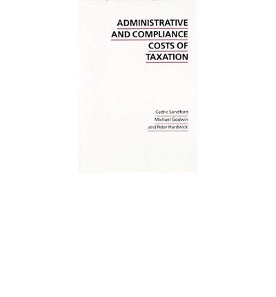 Beispielbild fr Administrative and Compliance Costs of Taxation zum Verkauf von Better World Books