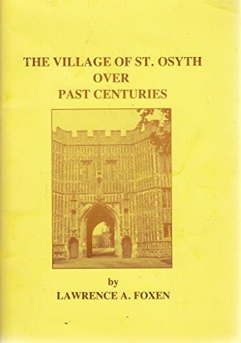 9780951516607: Village of St. Osyth Over Past Centuries